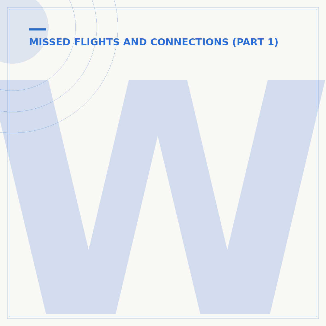 What If I Miss My Connecting Flight Due to Delay?