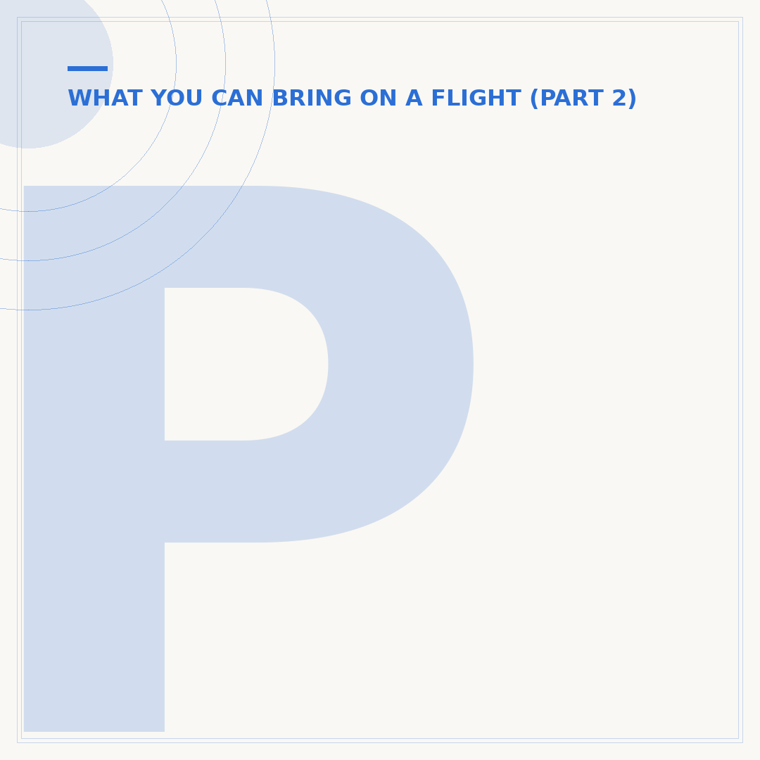 Packing Rules for Flights: What You Can Bring