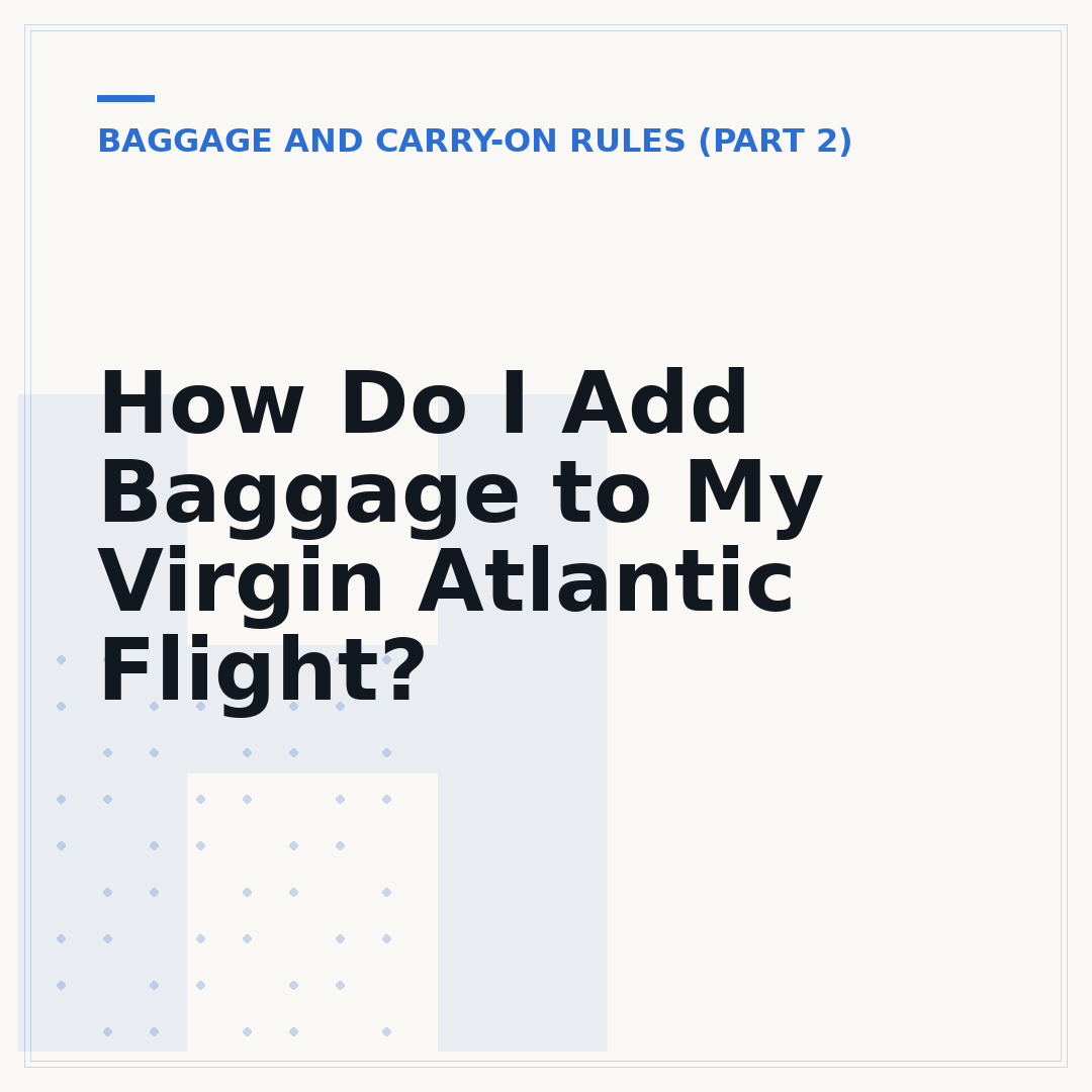 How Do I Add Baggage to My Virgin Atlantic Flight?
