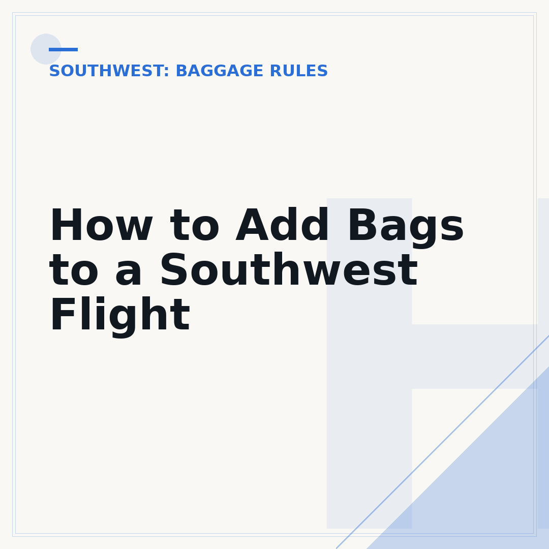 How to Add Bags to a Southwest Flight