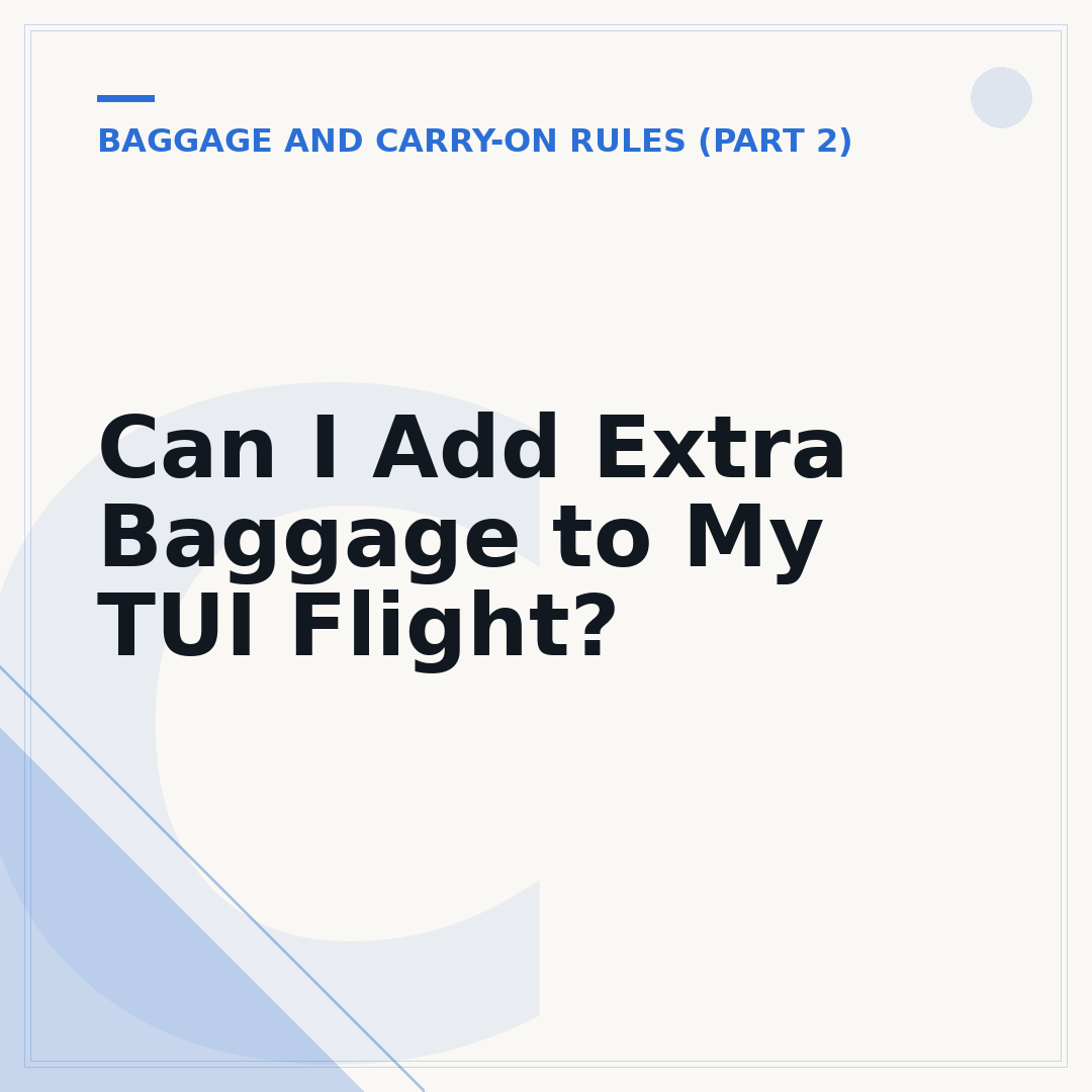 Can I Add Extra Baggage to My TUI Flight?