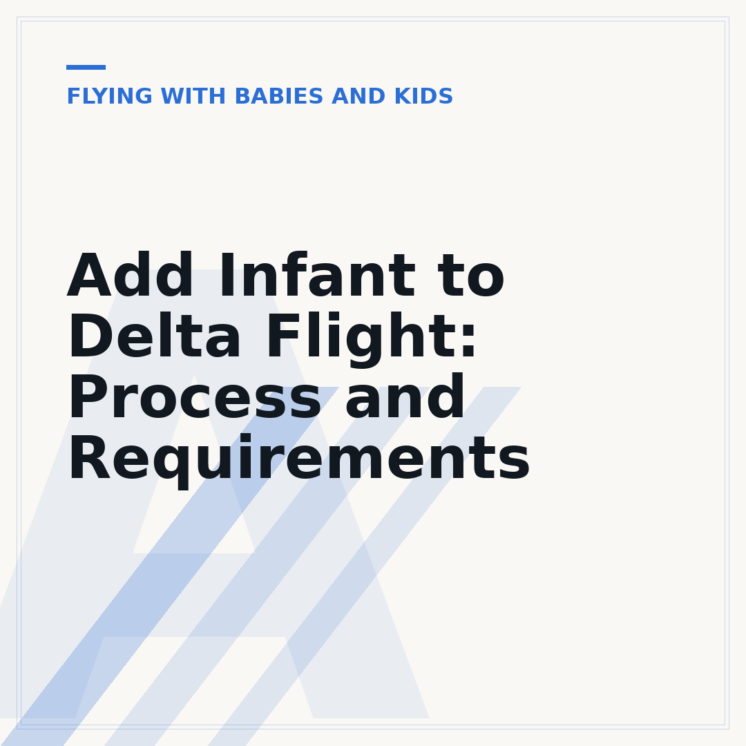 Add Infant to Delta Flight: Process and Requirements
