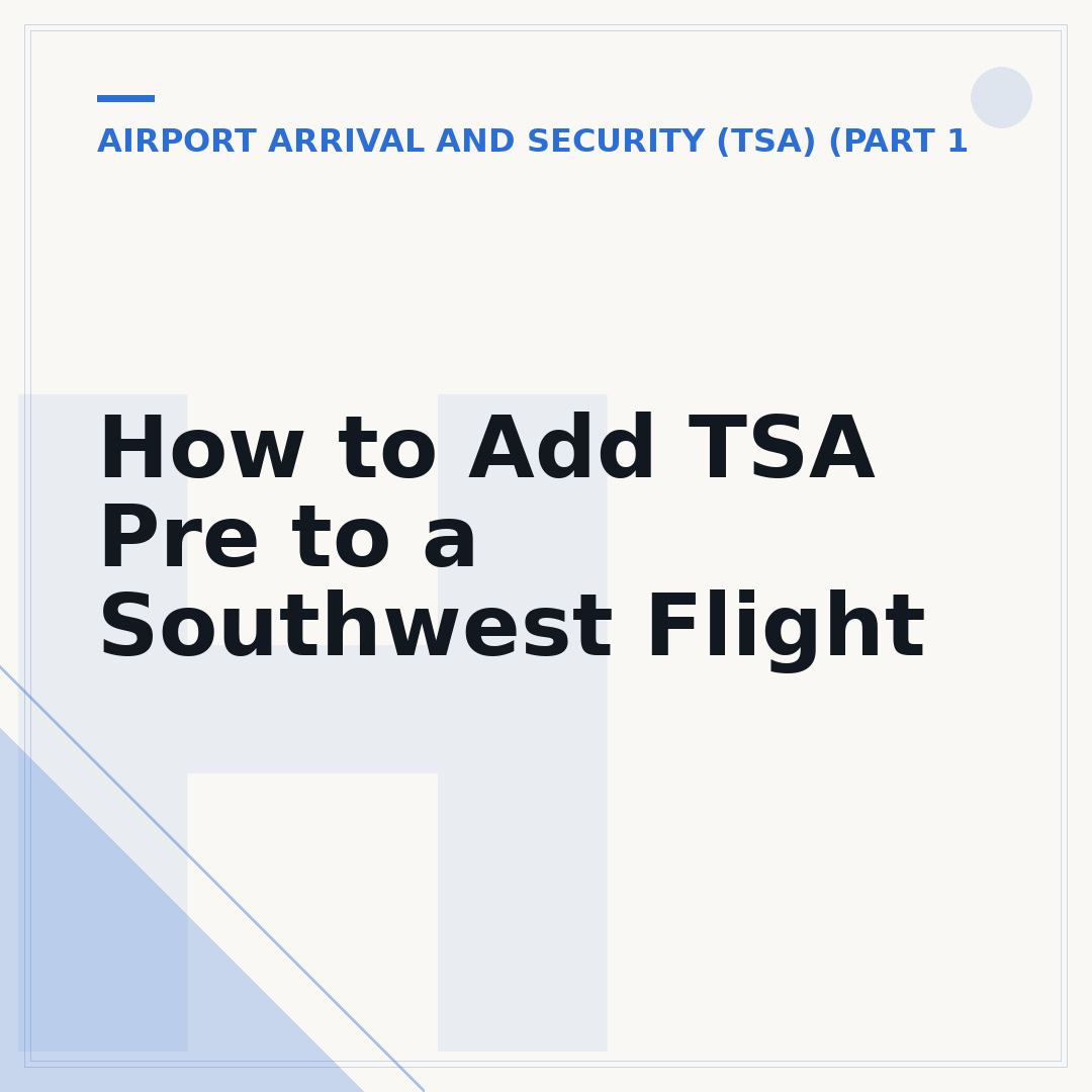 How to Add TSA Pre to a Southwest Flight
