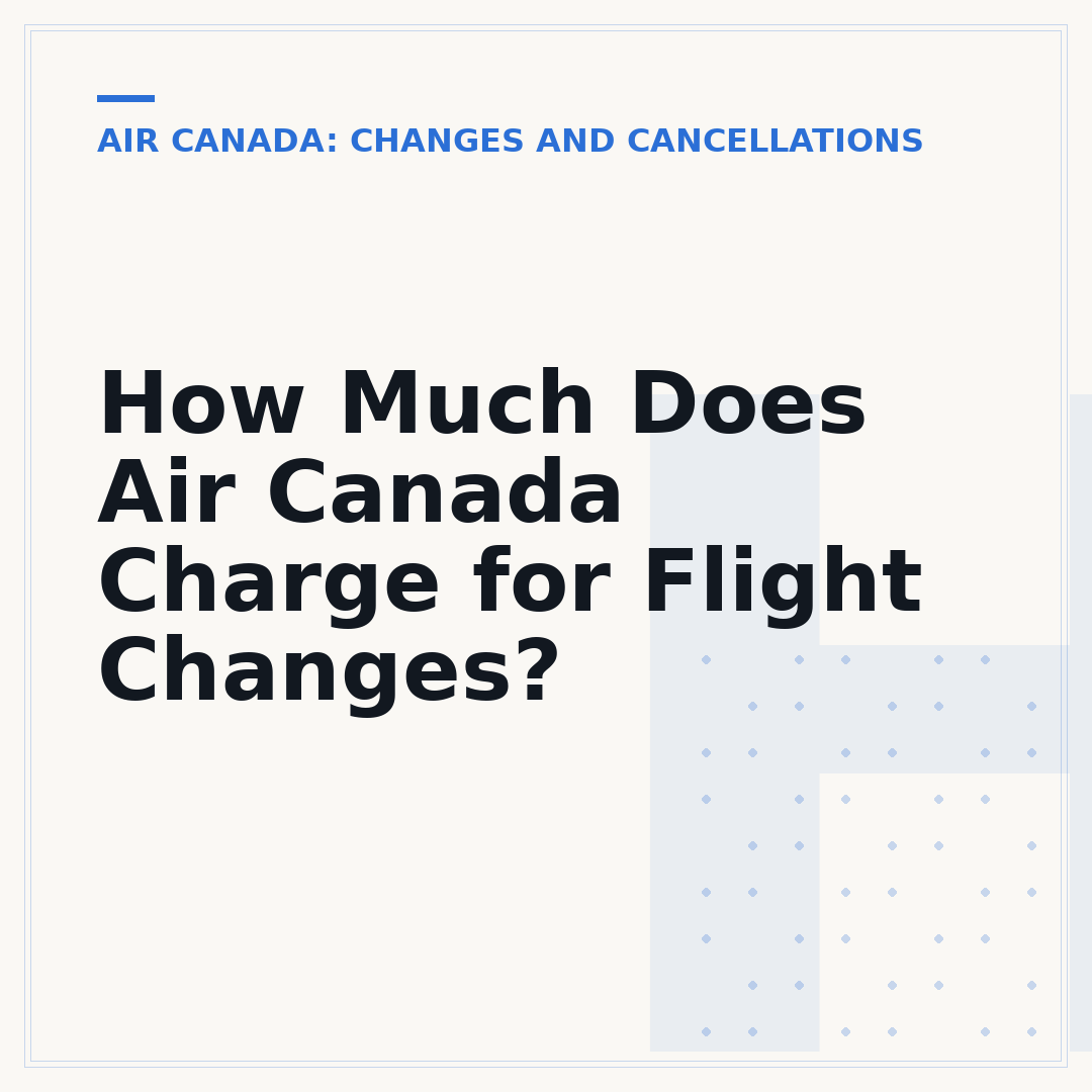 How Much Does Air Canada Charge for Flight Changes?