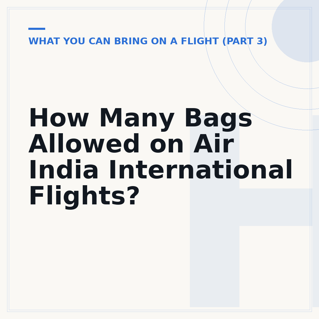 How Many Bags Allowed on Air India International Flights?