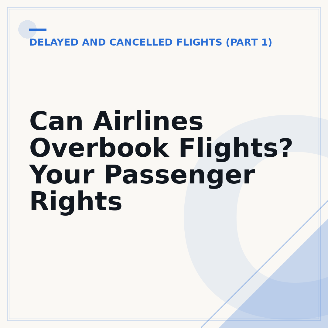 Can Airlines Overbook Flights? Your Passenger Rights