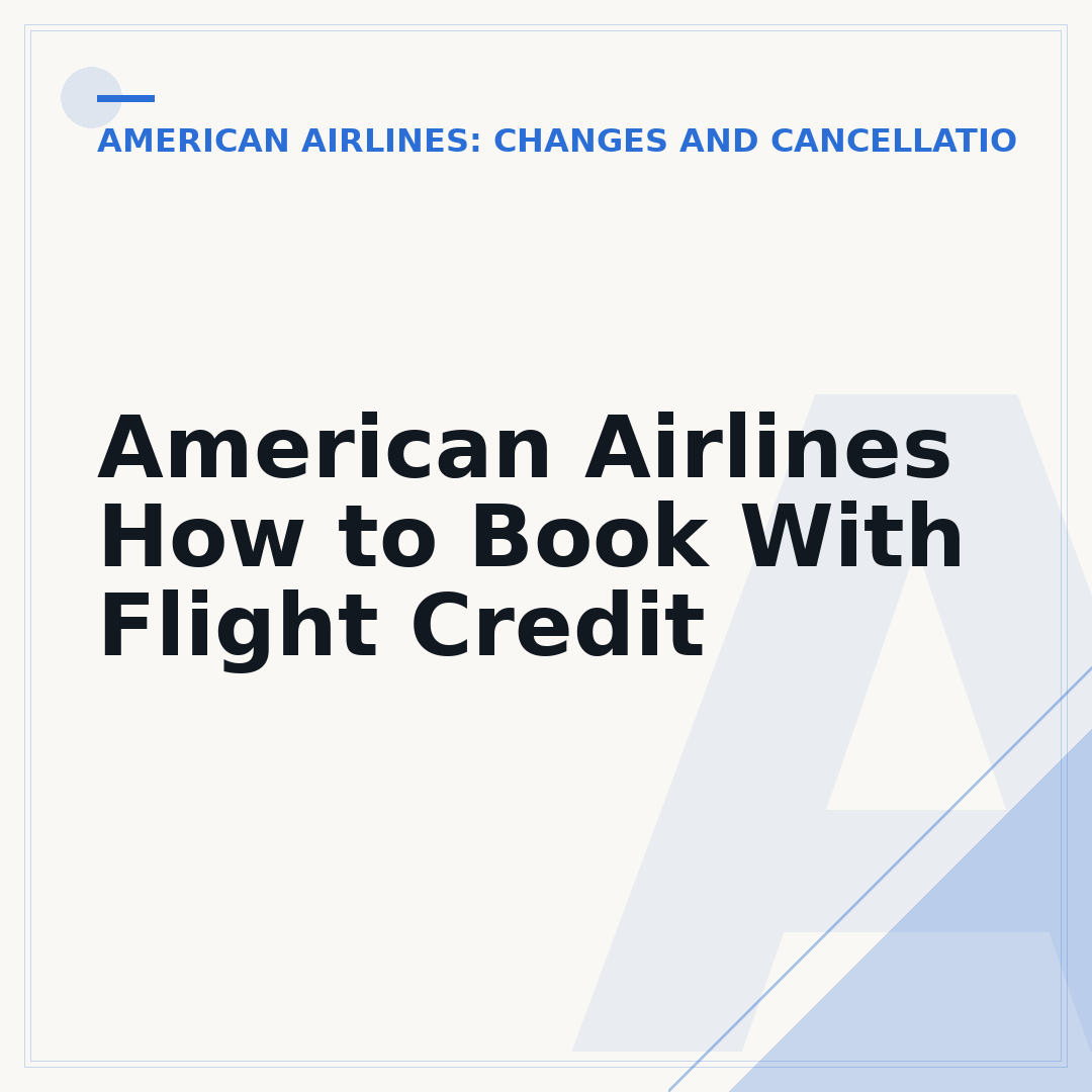 American Airlines How to Book With Flight Credit