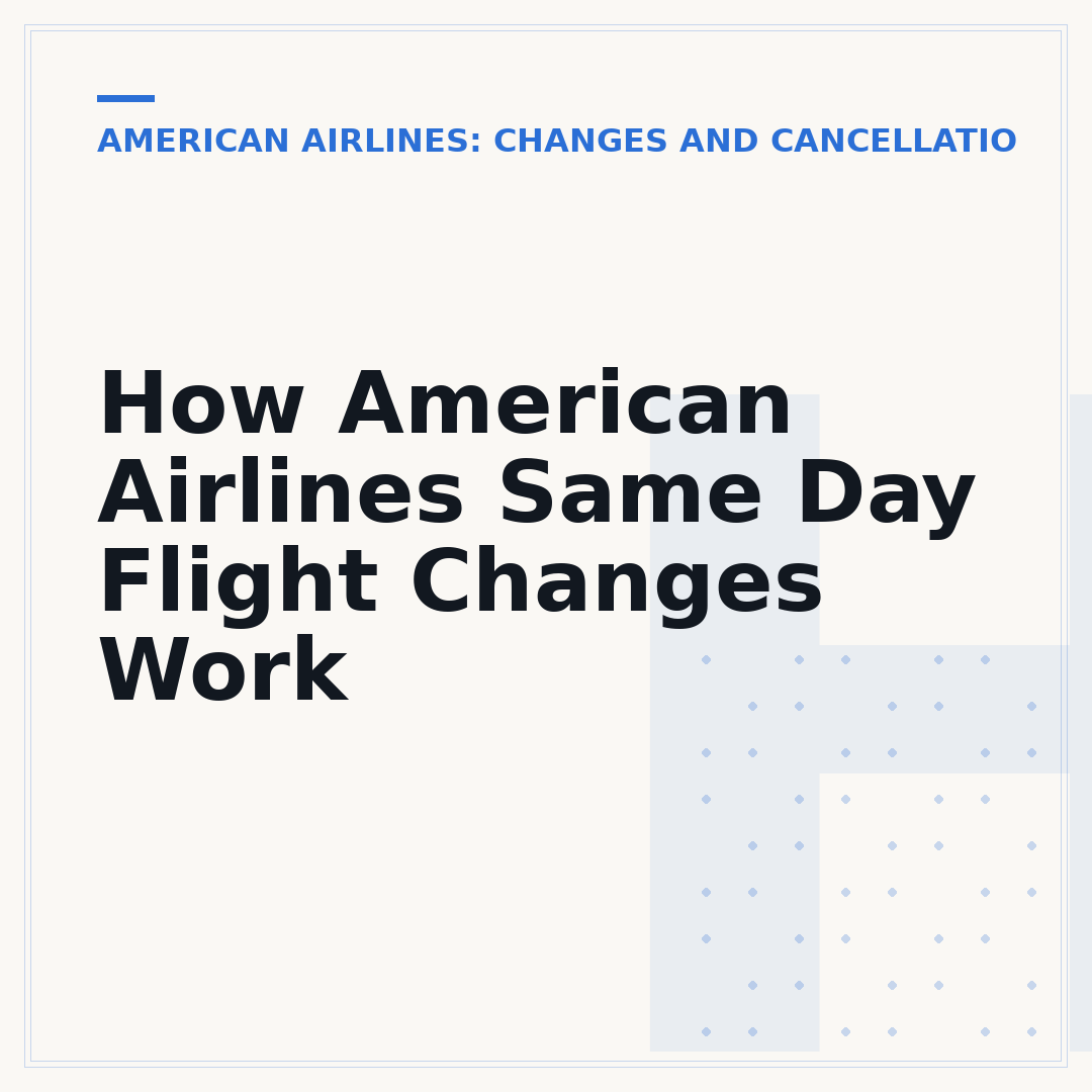 How American Airlines Same Day Flight Changes Work