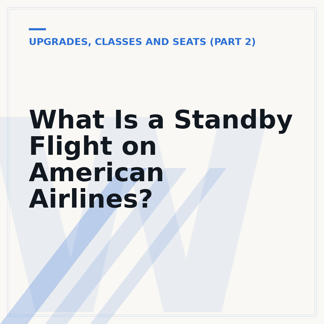 What Is a Standby Flight on American Airlines?
