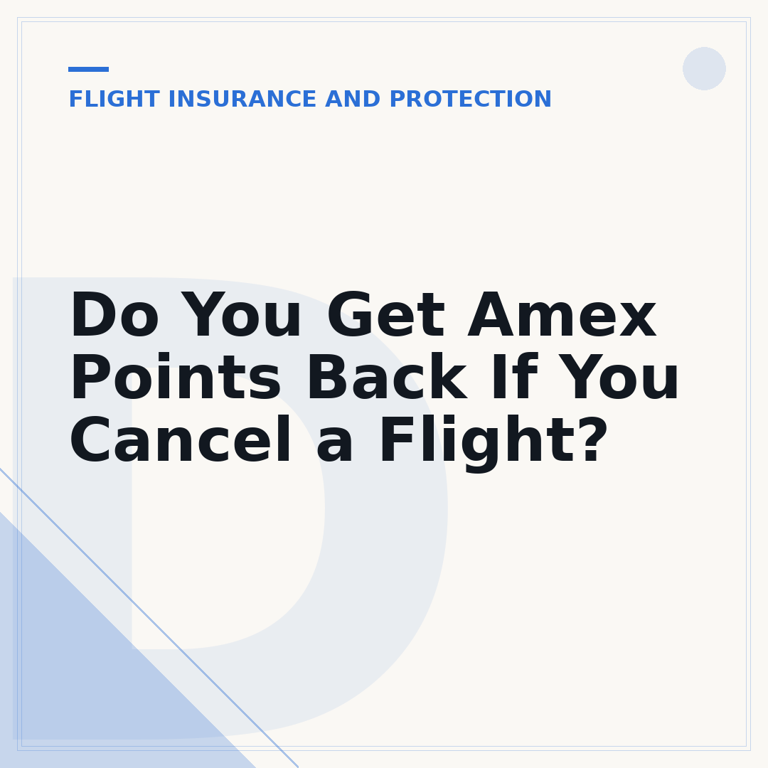 Do You Get Amex Points Back If You Cancel a Flight?
