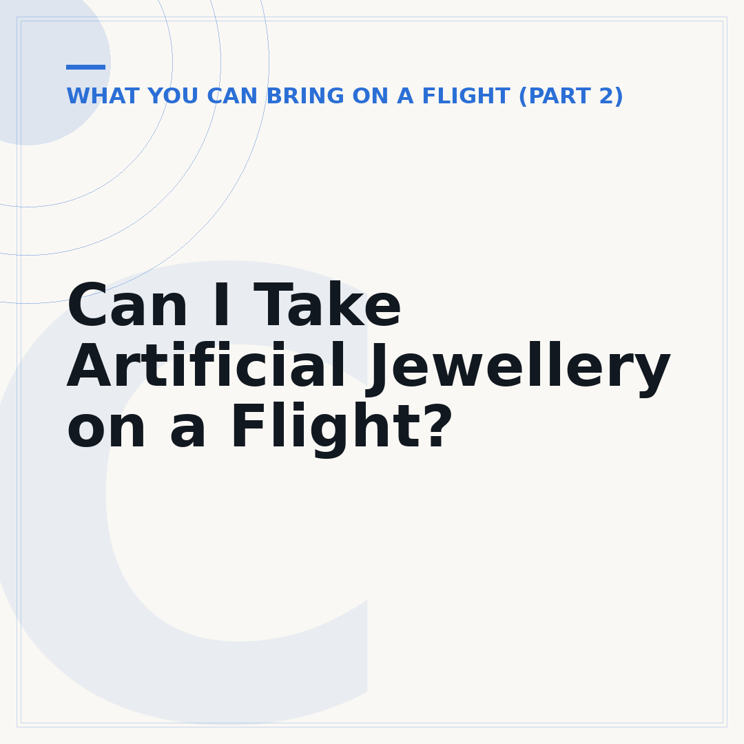 Can I Take Artificial Jewellery on a Flight?