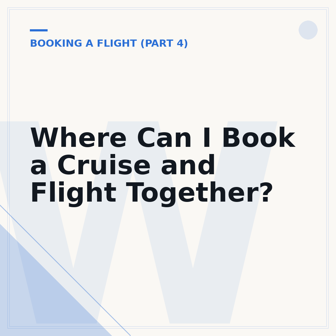 Where Can I Book a Cruise and Flight Together?