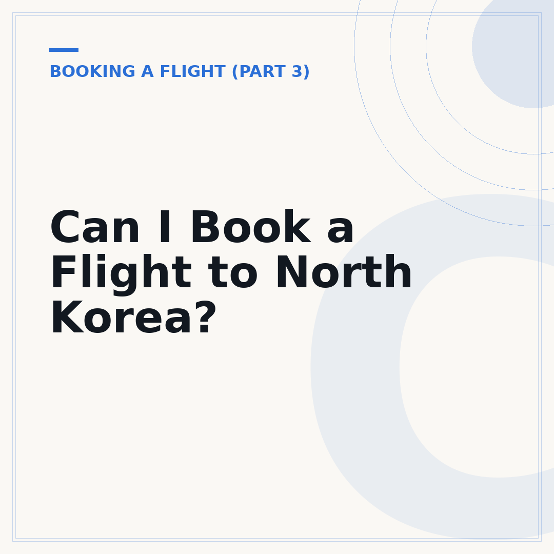 Can I Book a Flight to North Korea?