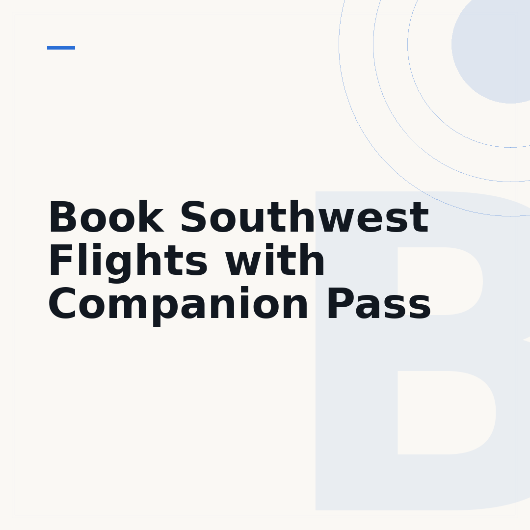 Book Southwest Flights with Companion Pass