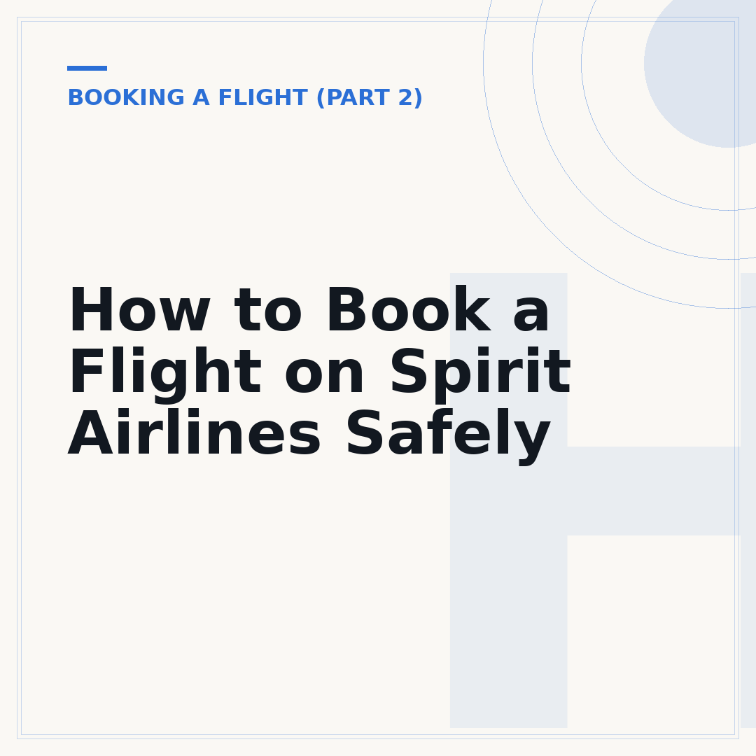 How to Book a Flight on Spirit Airlines Safely