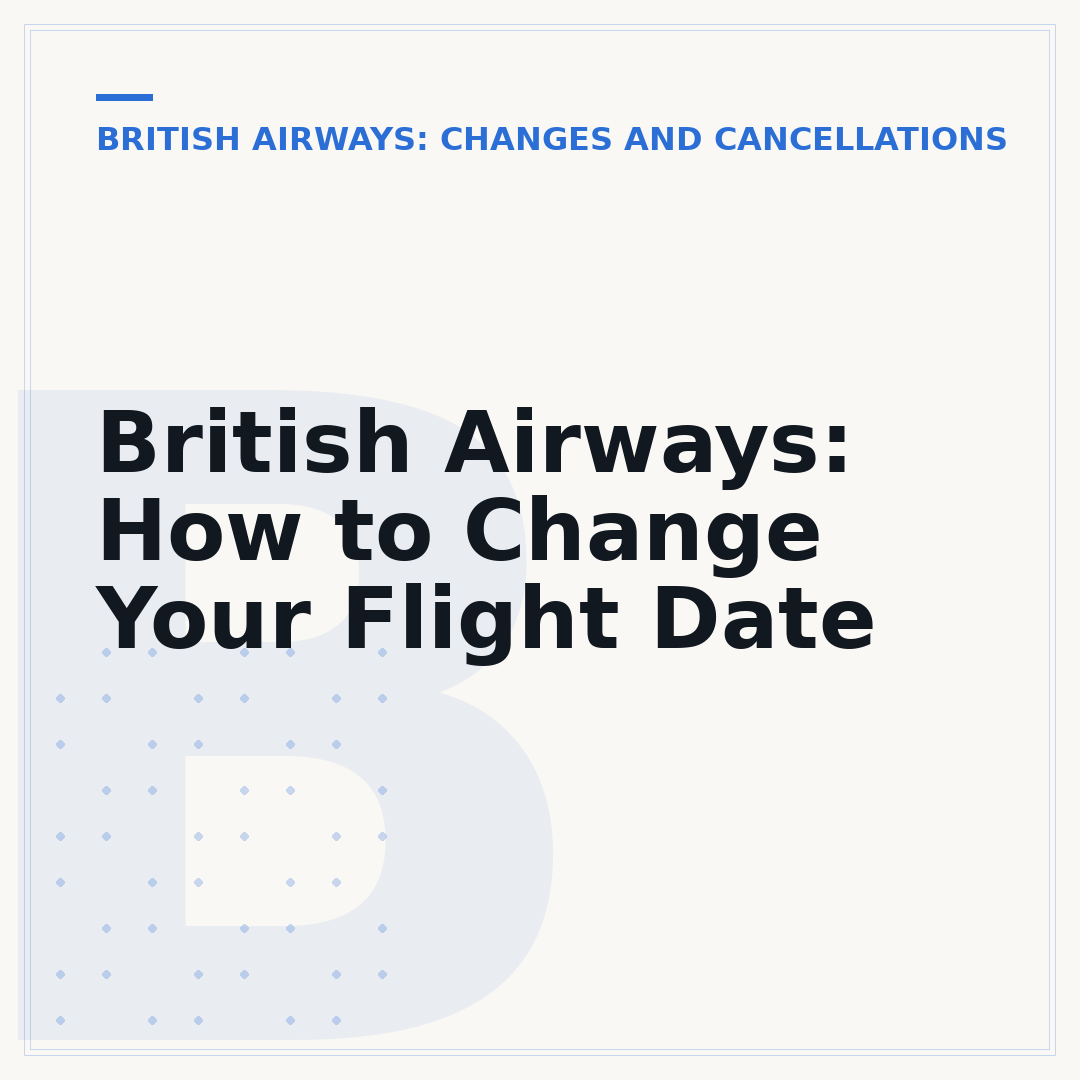 British Airways: How to Change Your Flight Date