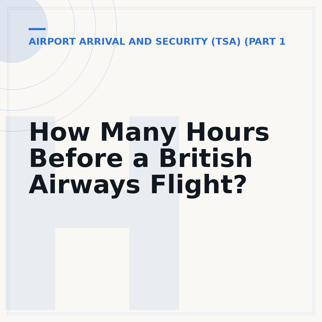 How Many Hours Before a British Airways Flight?