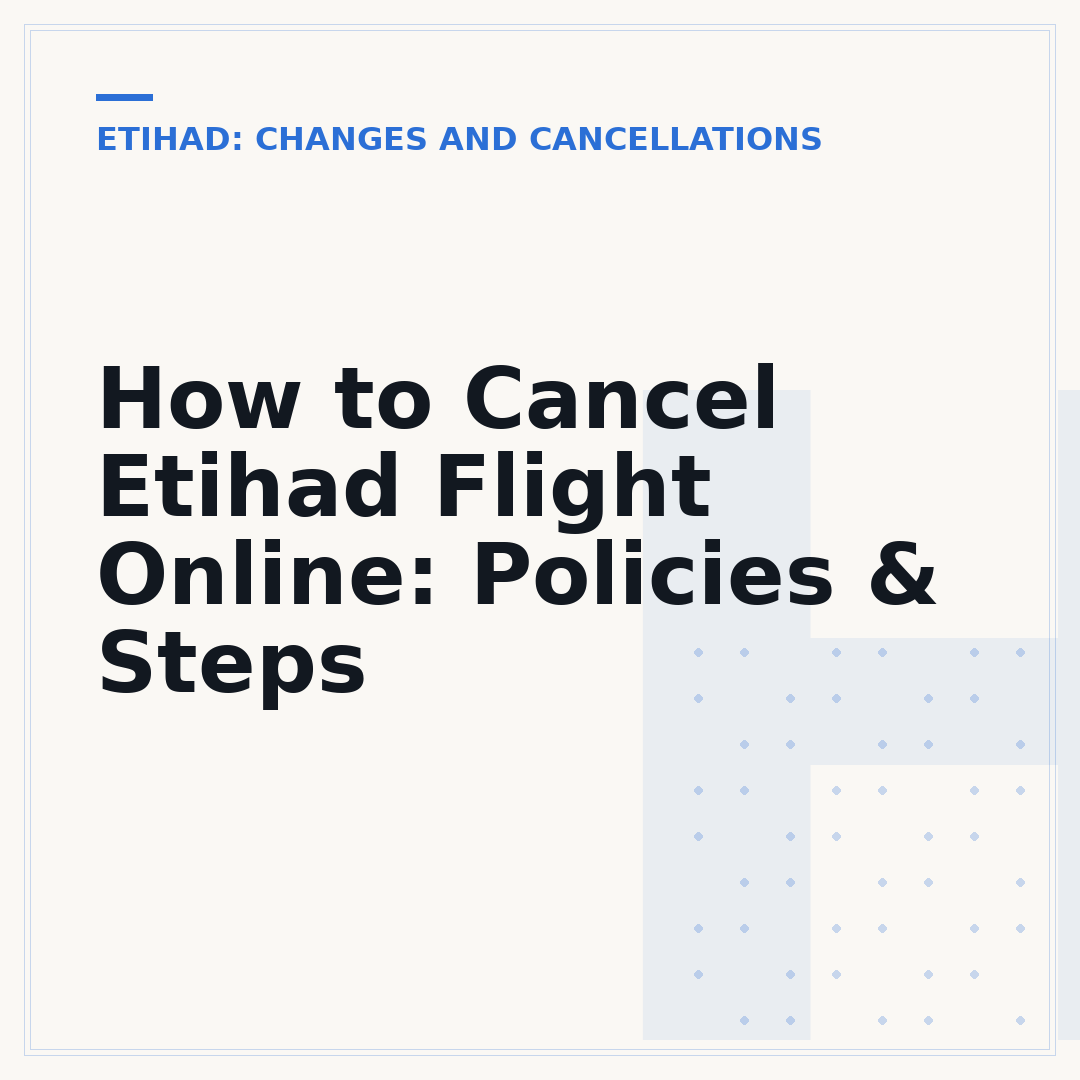 How to Cancel Etihad Flight Online: Policies & Steps