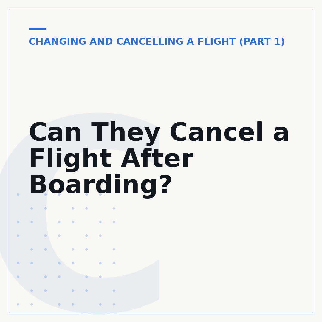 Can They Cancel a Flight After Boarding?