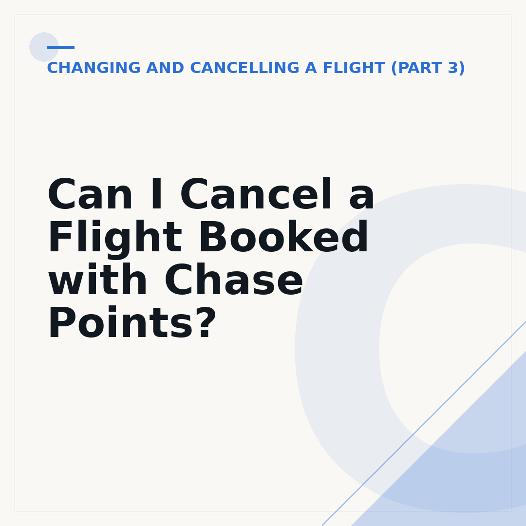 Can I Cancel a Flight Booked with Chase Points?