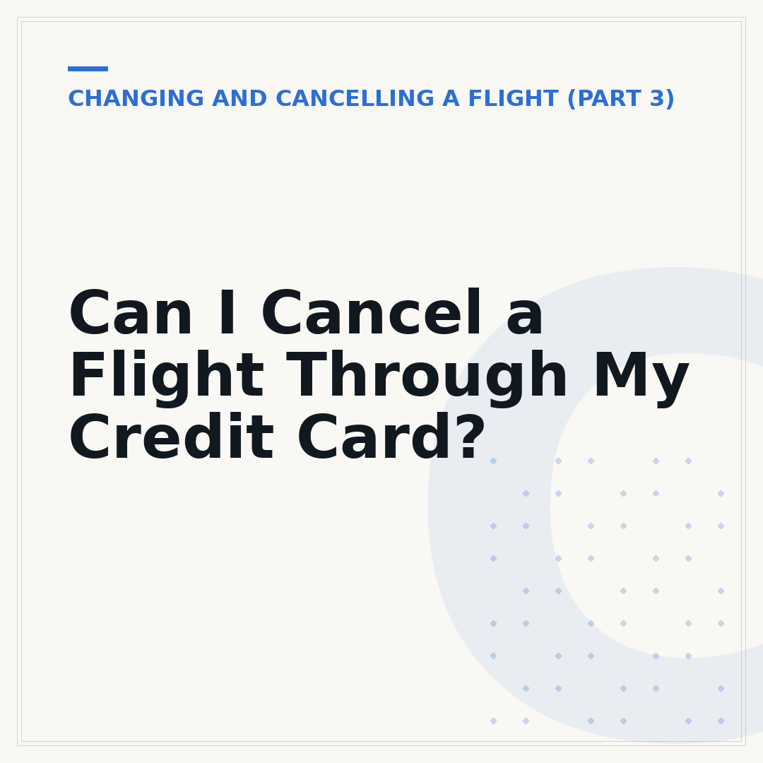 Can I Cancel a Flight Through My Credit Card?