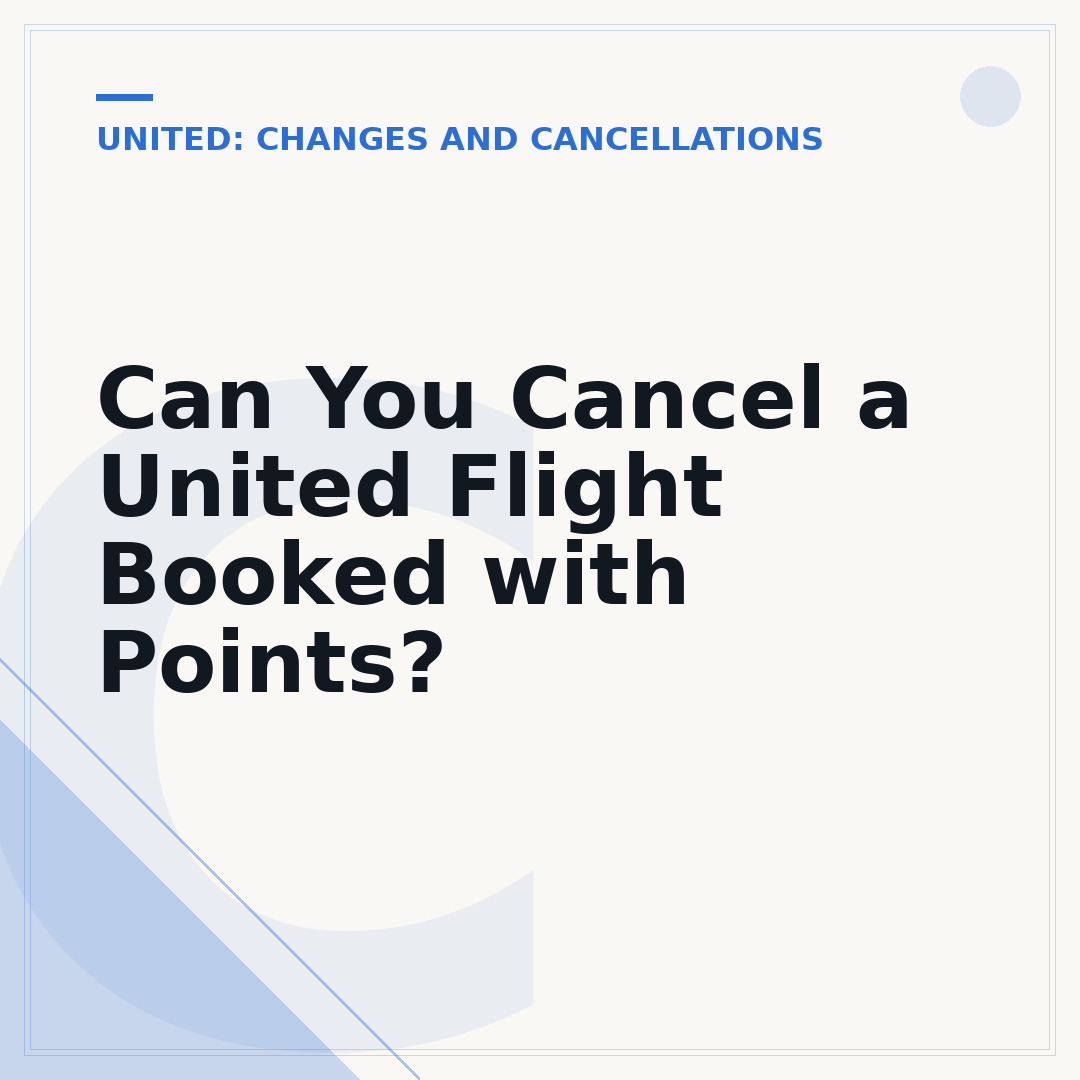 Can You Cancel a United Flight Booked with Points?