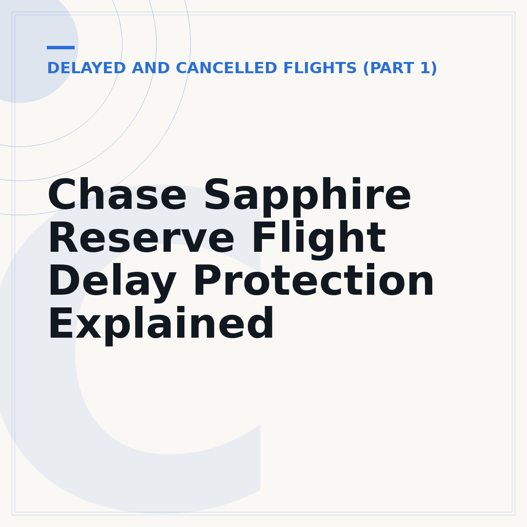 Chase Sapphire Reserve Flight Delay Protection Explained