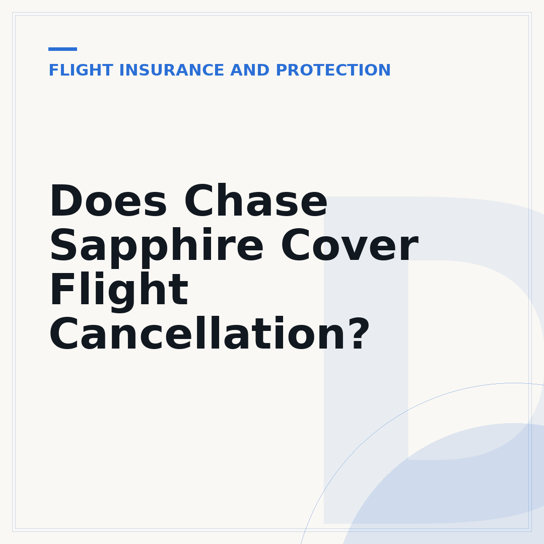 Does Chase Sapphire Cover Flight Cancellation?