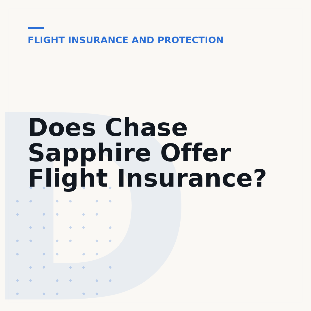 Does Chase Sapphire Offer Flight Insurance?