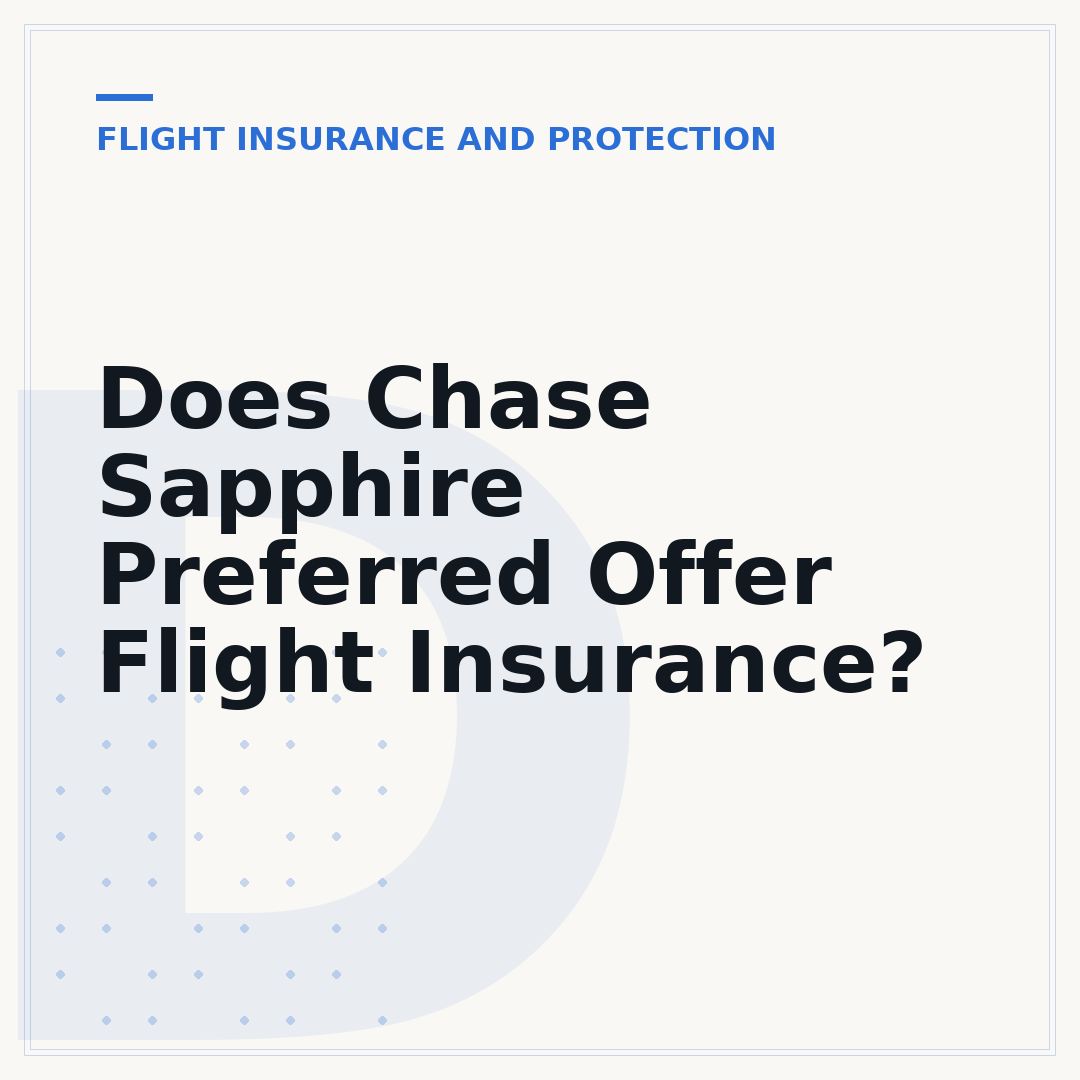 Does Chase Sapphire Preferred Offer Flight Insurance?