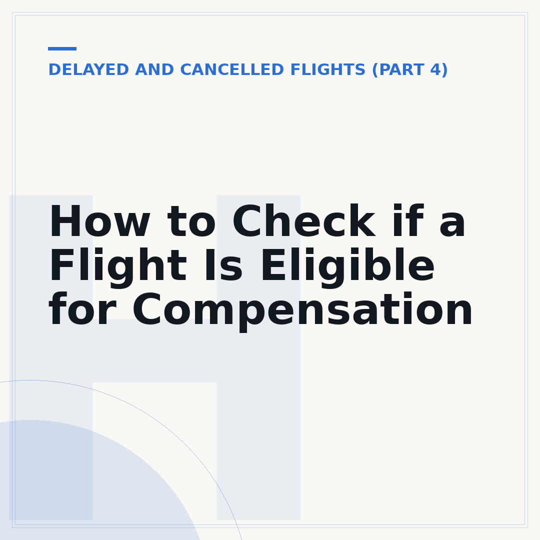 How to Check if a Flight Is Eligible for Compensation
