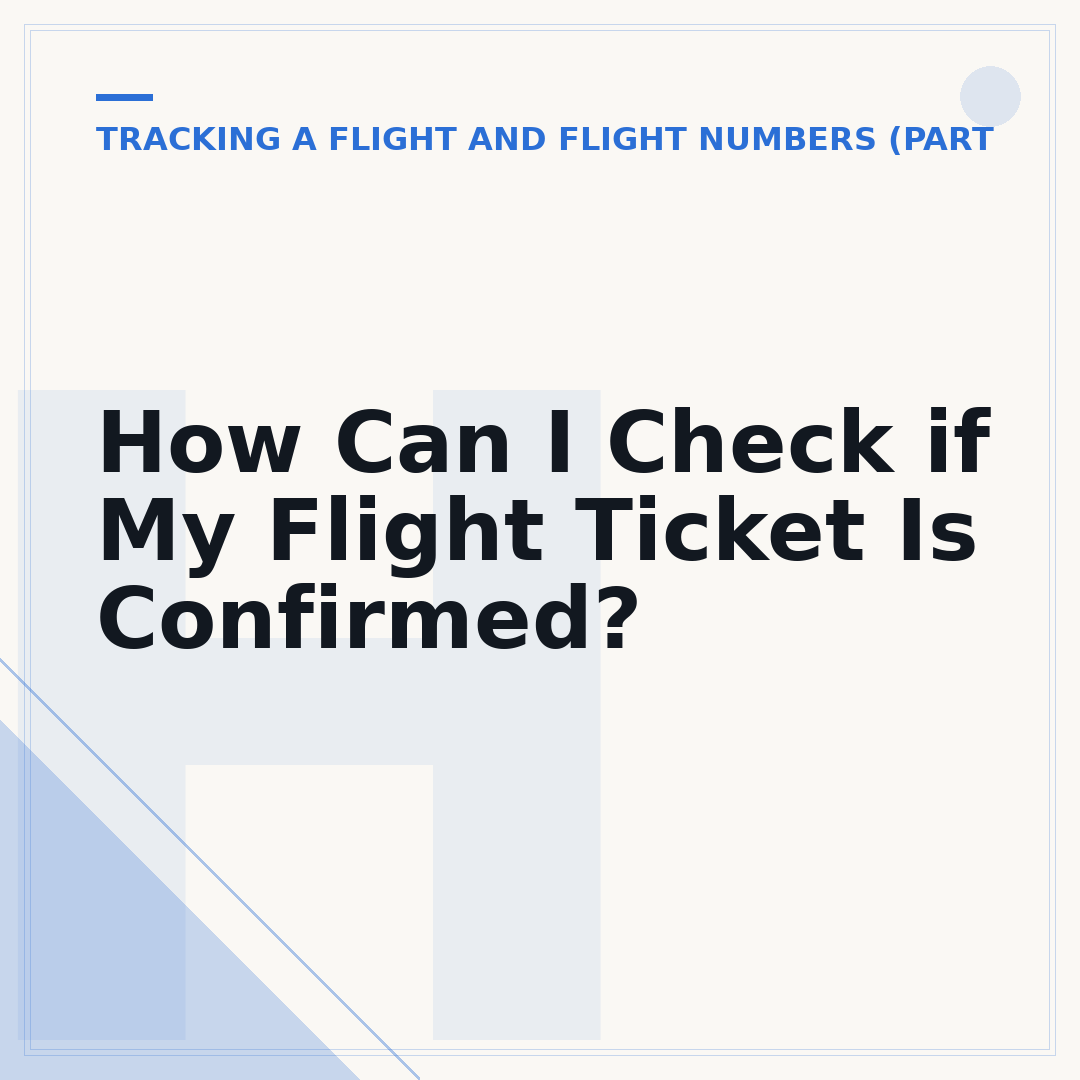 How Can I Check if My Flight Ticket Is Confirmed?