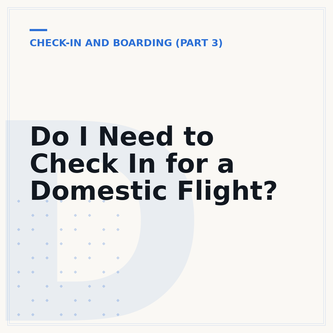 Do I Need to Check In for a Domestic Flight?