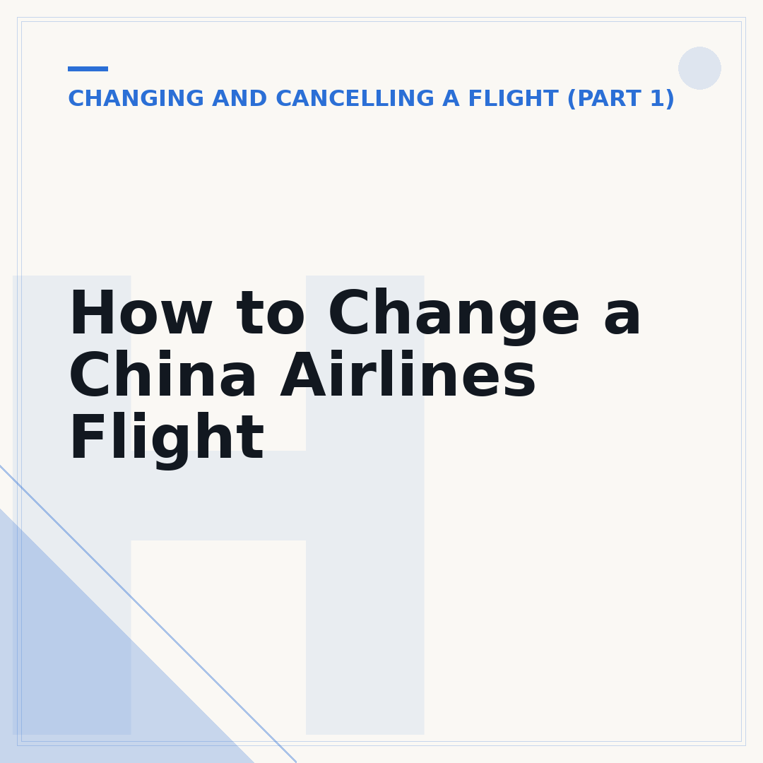 How to Change a China Airlines Flight