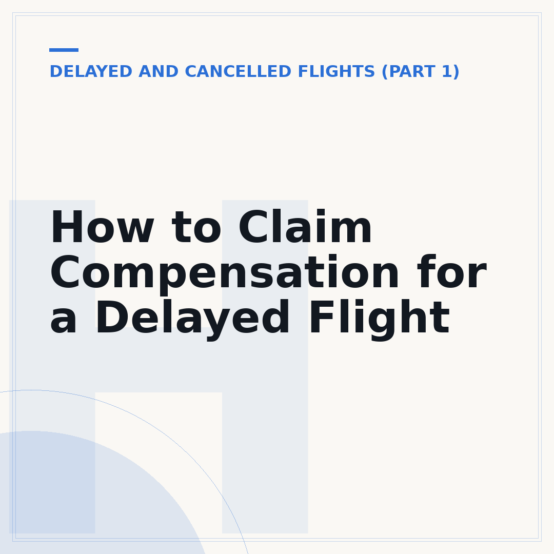 How to Claim Compensation for a Delayed Flight