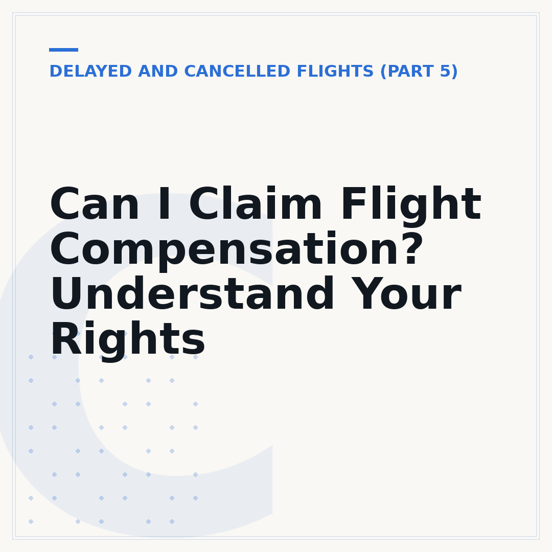 Can I Claim Flight Compensation? Understand Your Rights