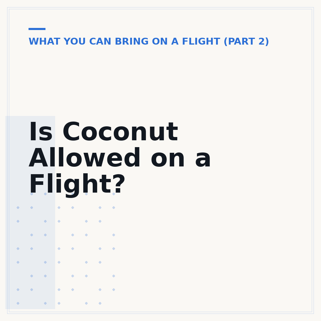 Is Coconut Allowed on a Flight?