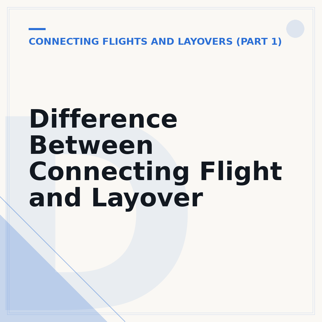Difference Between Connecting Flight and Layover