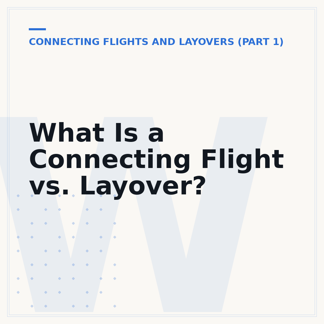 What Is a Connecting Flight vs. Layover?