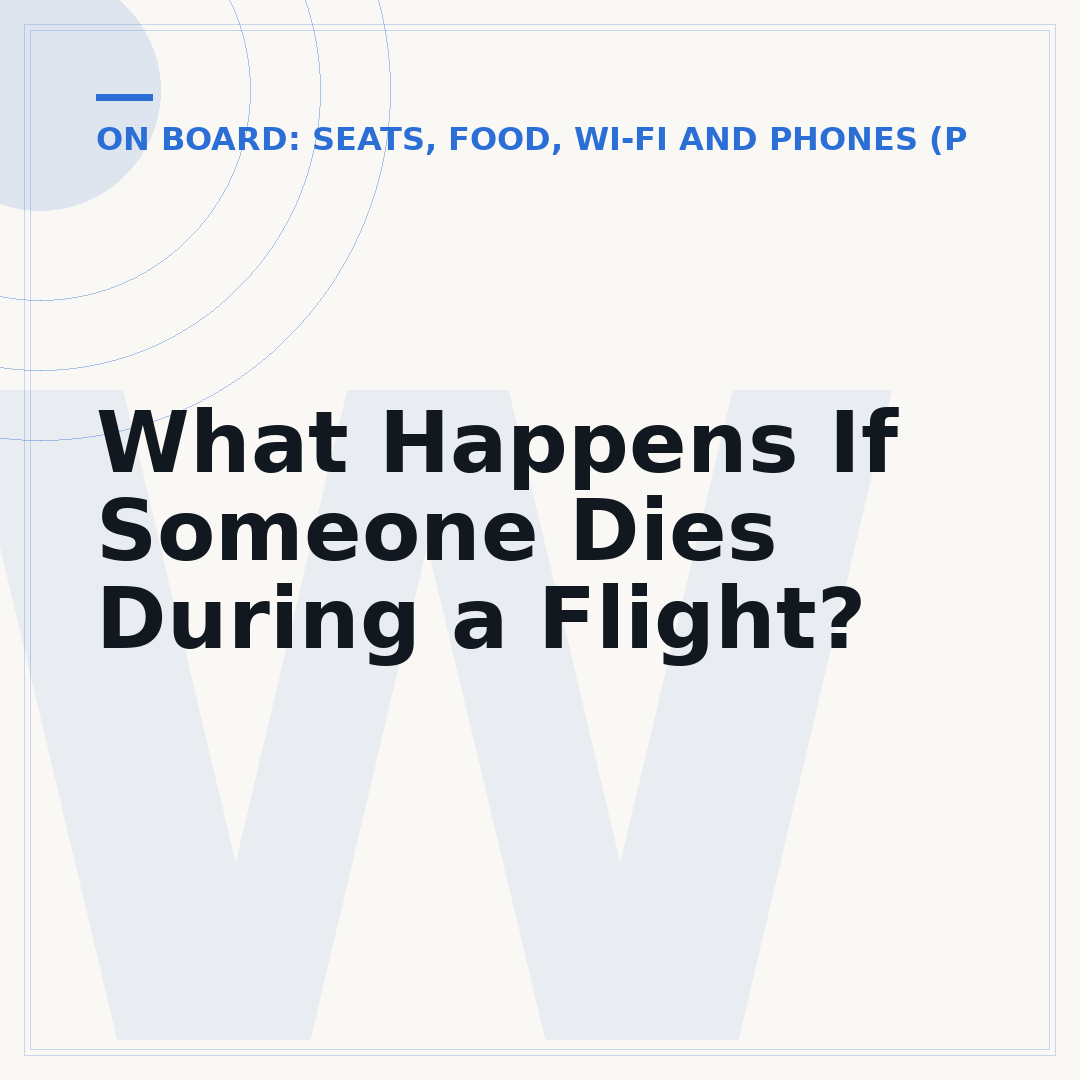 What Happens If Someone Dies During a Flight?