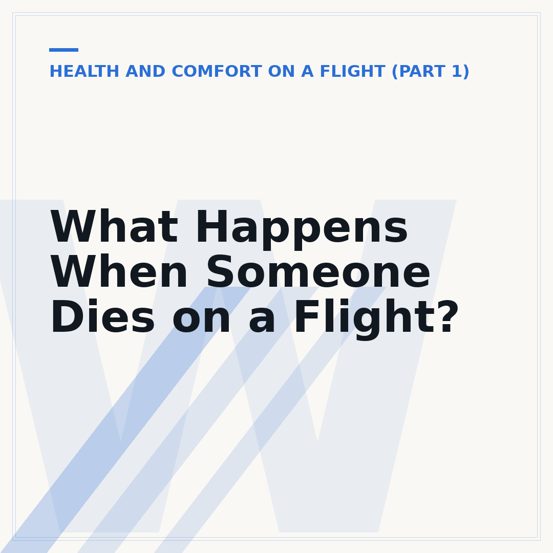 What Happens When Someone Dies on a Flight?
