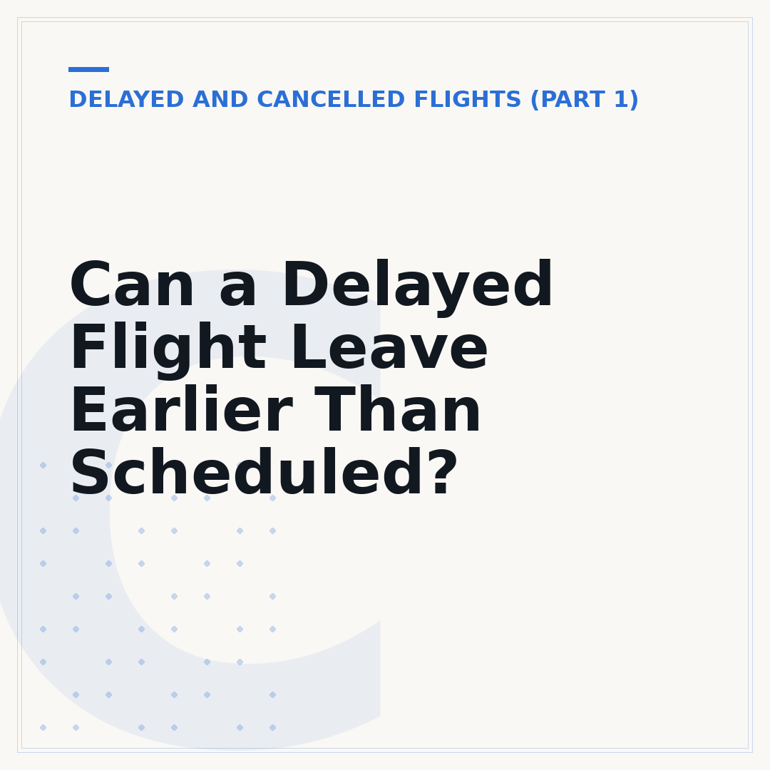 Can a Delayed Flight Leave Earlier Than Scheduled?