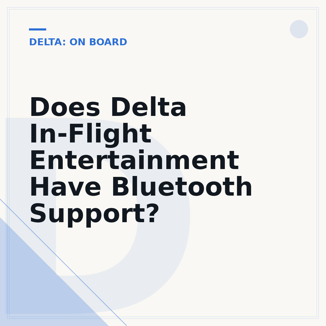 Does Delta In-Flight Entertainment Have Bluetooth Support?