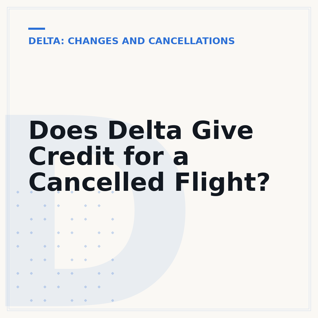 Does Delta Give Credit for a Cancelled Flight?