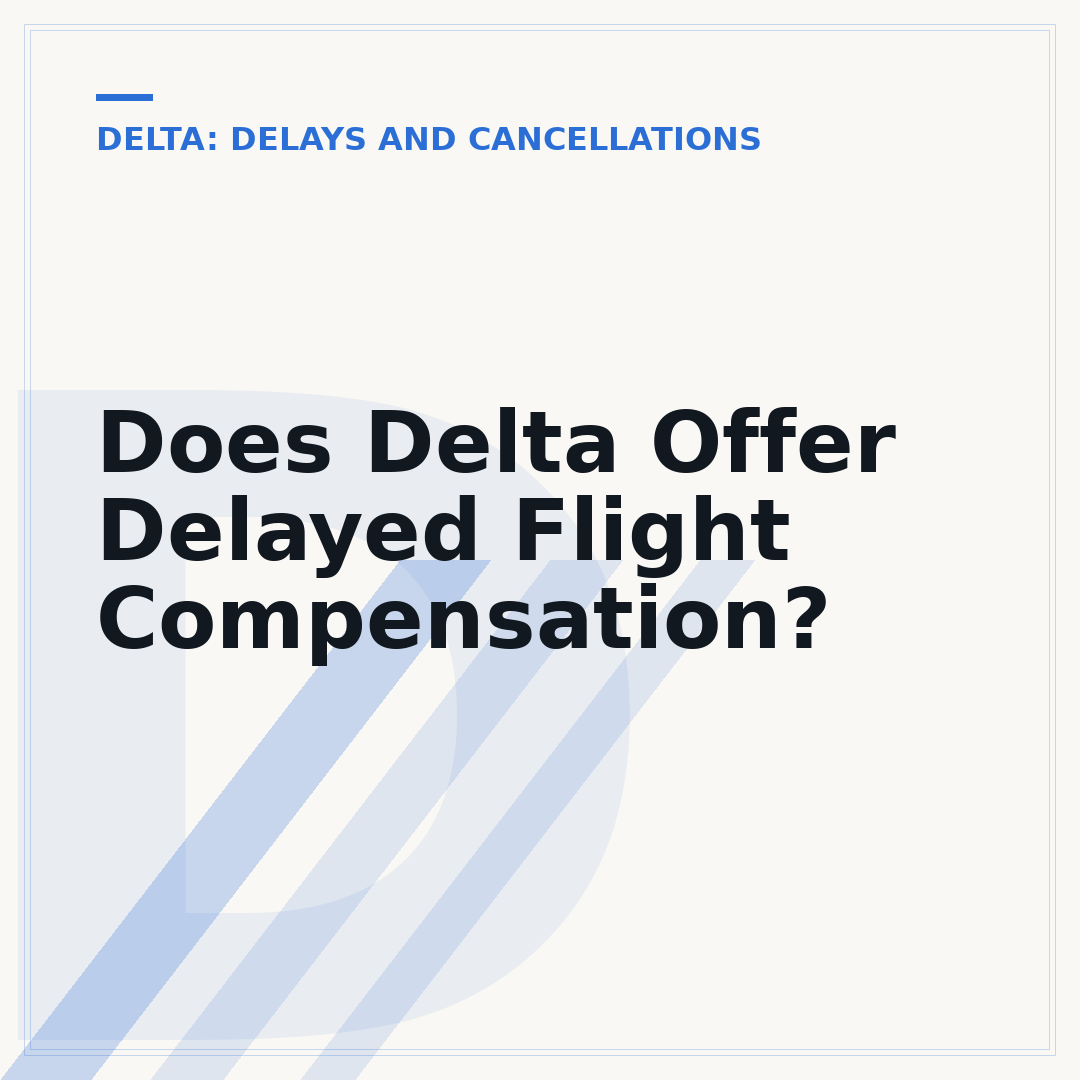 Does Delta Offer Delayed Flight Compensation?