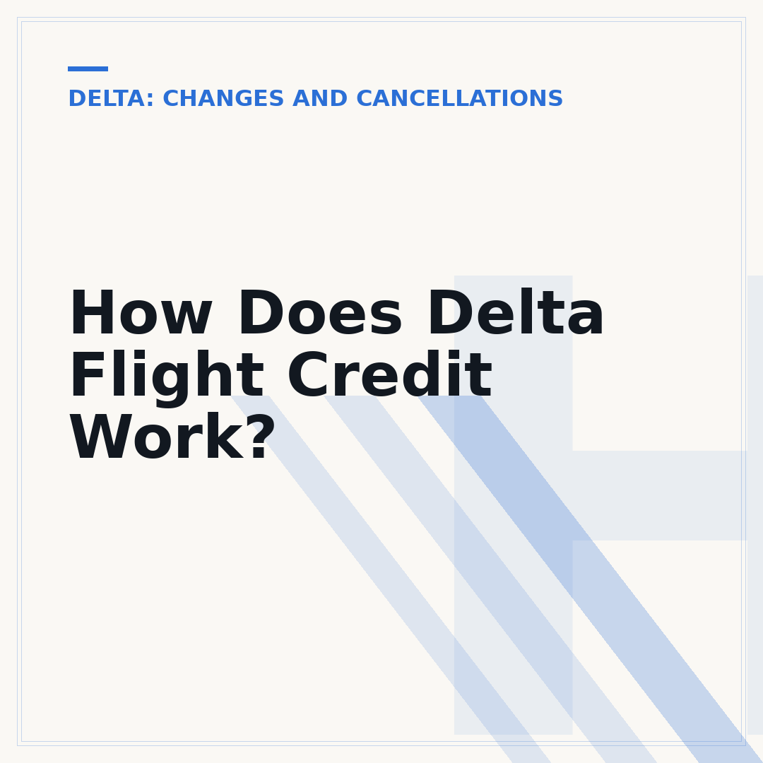 How Does Delta Flight Credit Work?
