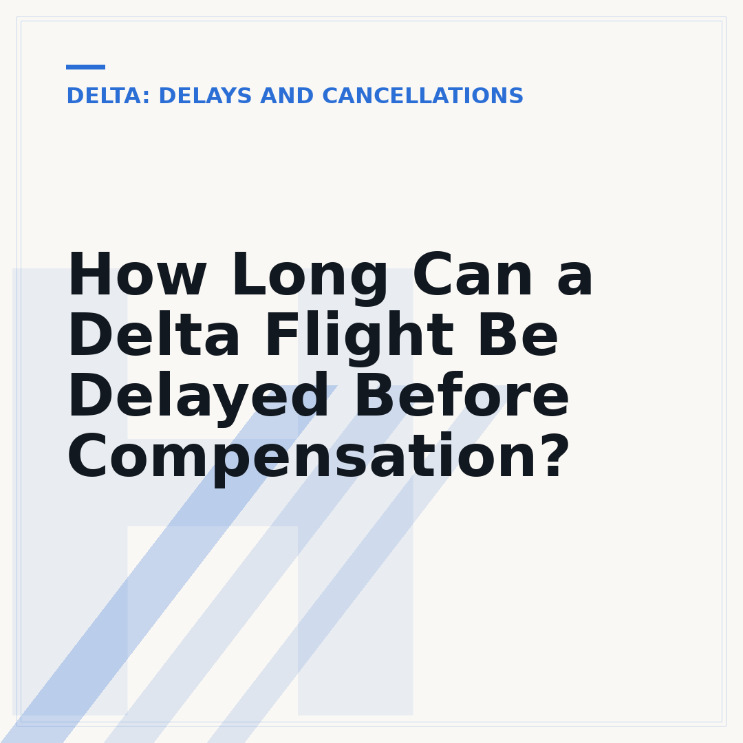 How Long Can a Delta Flight Be Delayed Before Compensation?