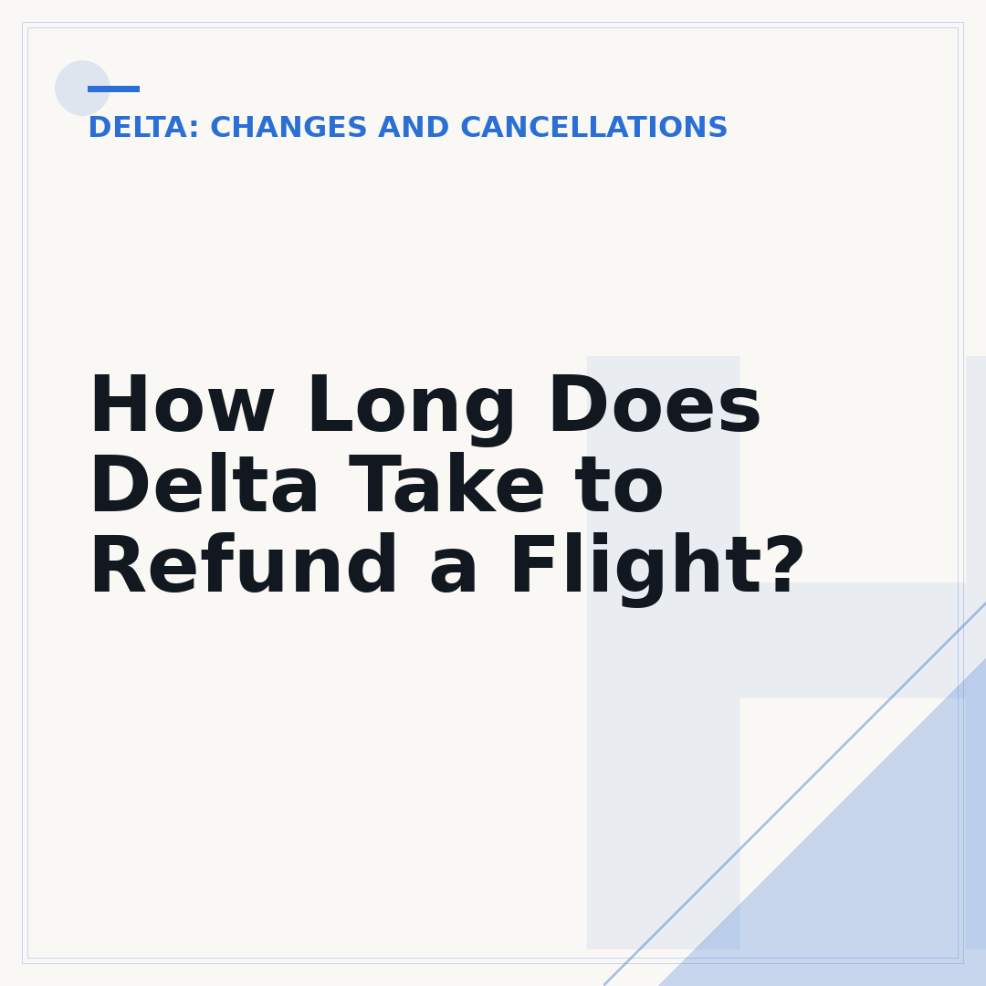 How Long Does Delta Take to Refund a Flight?