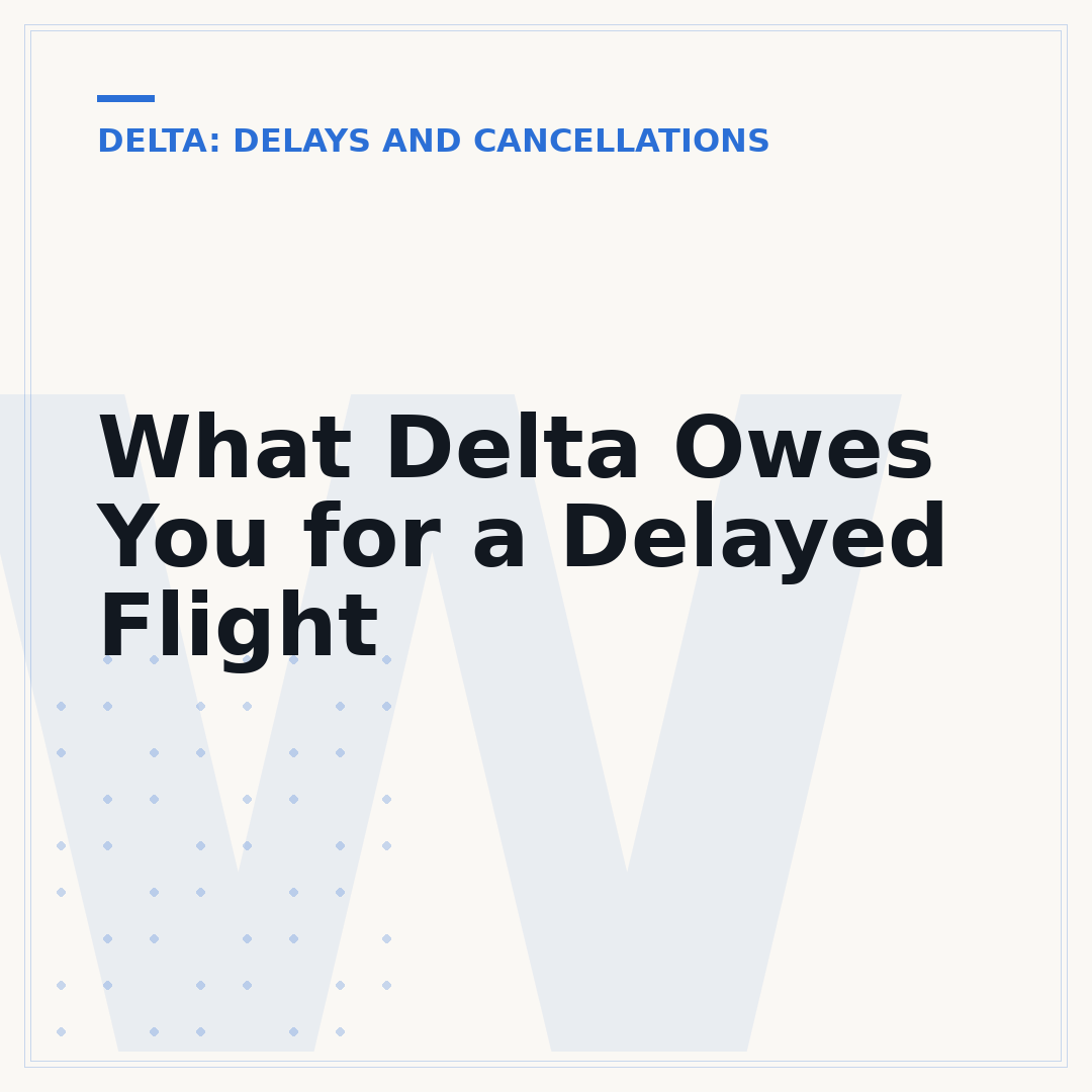 What Delta Owes You for a Delayed Flight