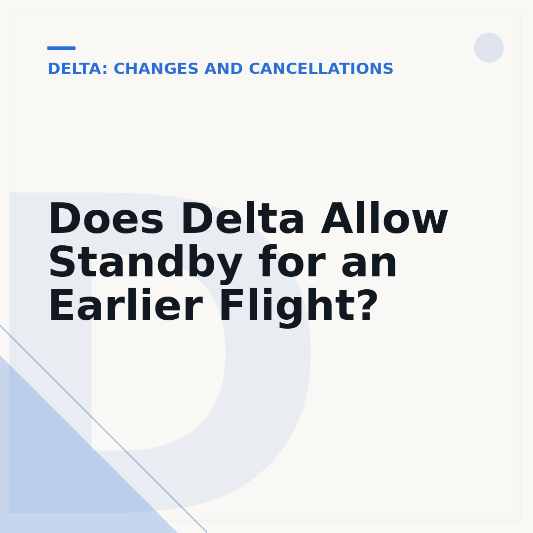 Does Delta Allow Standby for an Earlier Flight?